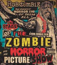 Rob Zombie : The Zombie Horror Picture Show
